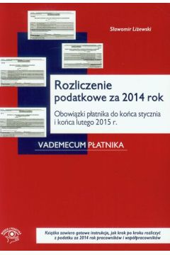 eBook Rozliczenie podatkowe za 2014 rok Obowizki patnika do koca stycznia i koca lutego 2015 r. pdf mobi epub