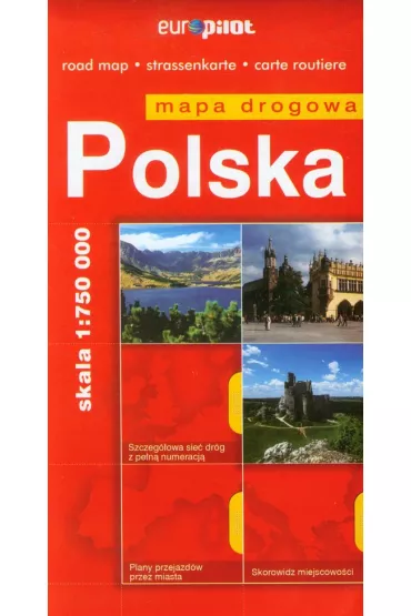 Polska. Mapa drogowa w skali 1:750 000.