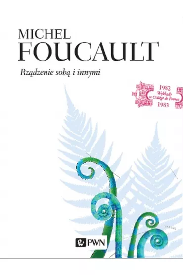 Rz�dzenie sob� i innymi - Michel Foucault