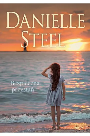 Bezpieczna przysta� - Danielle Steel