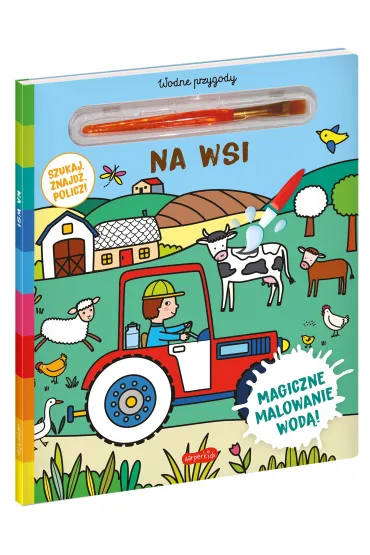 Na wsi. Akademia m�drego dziecka. Wodne przygody - Elisabeth  Morais