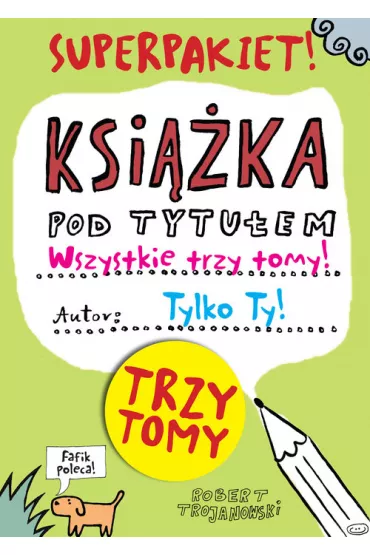 Pakiet. Ksi��ka pod tytu�em. Trzy tomy - Robert Trojanowski