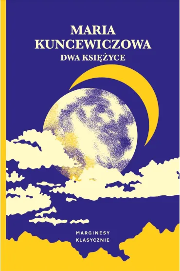 Dwa ksi�yce - Maria Kuncewiczowa