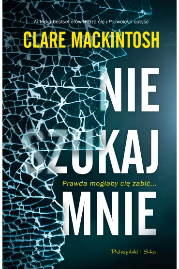 Nie szukaj mnie - Clare Mackintosh