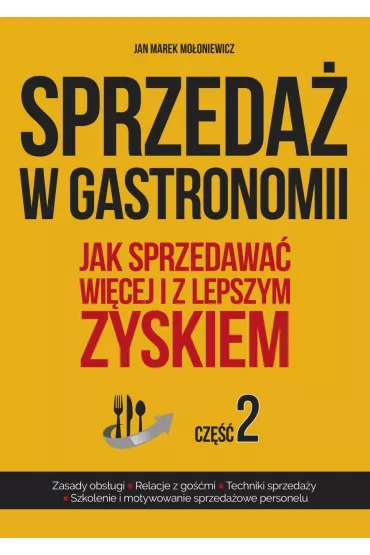 Sprzeda� w gastronomii Cz�� 2 - Jan Marek Mo�oniewicz