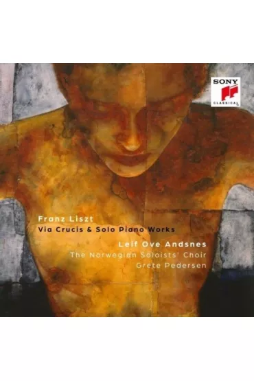 Liszt: Via Crucis & Solo Piano Works (CD) - Leif Ove Andsnes
