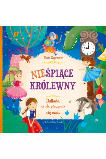 Nie�pi�ce kr�lewny - Ilona Brydak, Basia Szymanek