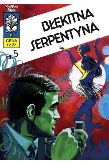B��kitna serpentyna. Kapitan �bik. Tom 14 - W�adys�aw Krupka
