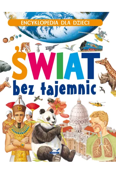 Encyklopedia dla dzieci. �wiat bez tajemnic
