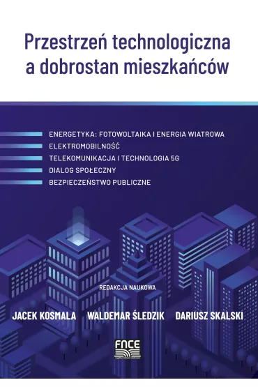 Przestrze� technologiczna a dobrostan mieszka�c�w