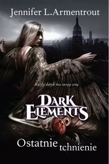Dark Elements. Tom 3. Ostatnie tchnienie - Jennifer L. Armentrout