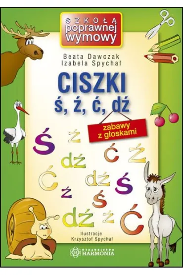 Ciszki � � � d� - Beata Dawczak, Izabela Spycha�