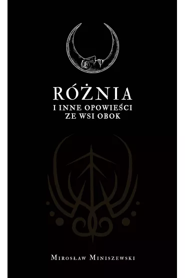 R�nia i inne opowie�ci ze wsi obok - Miros�aw Miniszewski