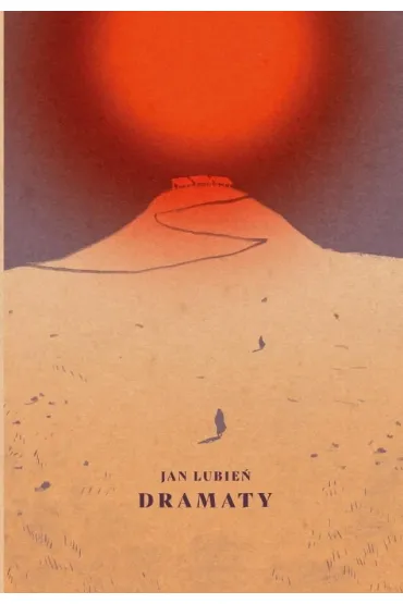 Dramaty - Jan  Lubie�