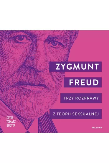 Audiobook Trzy rozprawy z teorii seksualnej mp3 - Zygmunt Freud