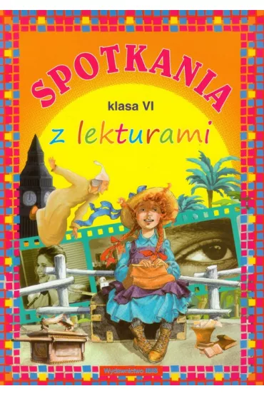 Spotkania z lekturami klasa 6 - El�bieta Skarbek, Monika Skarbek