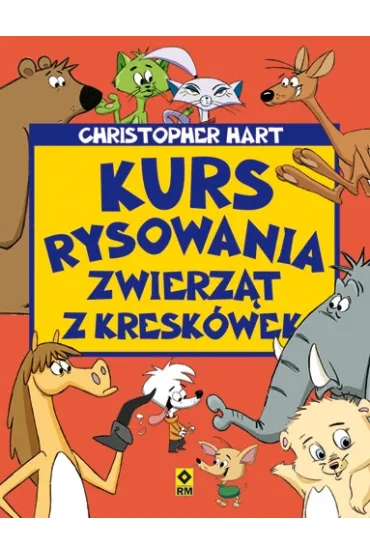 Kurs rysowania zwierz�t z kresk�wek - Christopher Hart