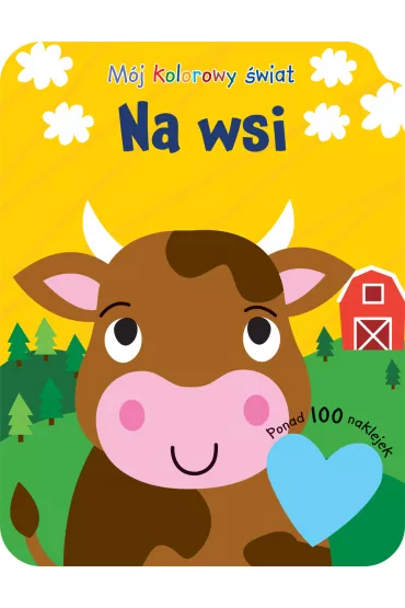 M�j kolorowy �wiat. Na wsi