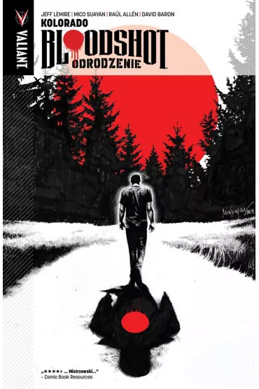 Kolorado. Bloodshot Odrodzenie. Tom 1 - Jeff Lemire, Mico Suayan