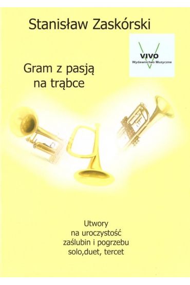 Gram z pasją na trąbce