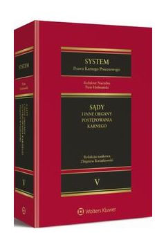 eBook System Prawa Karnego Procesowego. Tom V. Sdy i inne organy postpowania karnego pdf