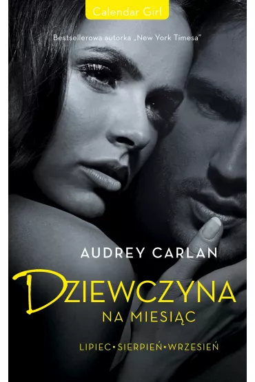 eBook Dziewczyna na miesi�c. Lipiec . Sierpie� . Wrzesie� mobi epub - Audrey Carlan