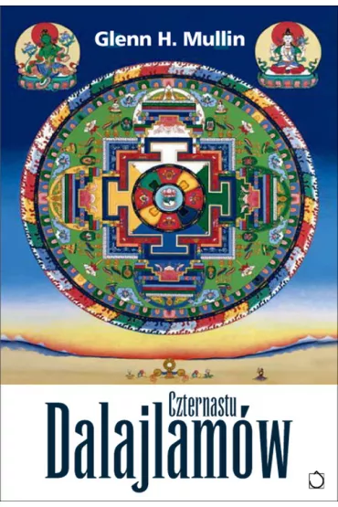 Czternastu dalajlam�w. Spadkobiercy o�wieconej m�dro�ci - Glenn H. Mullin