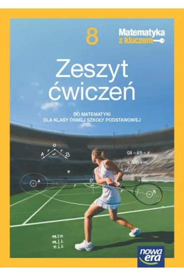 Matematyka z kluczem. Klasa 8. Zeszyt wicze do matematyki dla klasy smej szkoy podstawowej - Agnieszka Makowska, Magorzata Paszyska, Marcin Braun