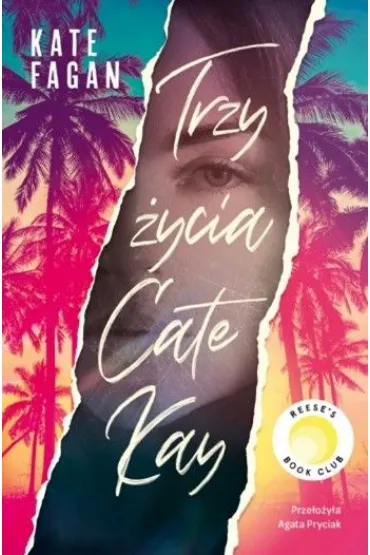 Trzy �ycia Cate Kay - Kate  Fagan