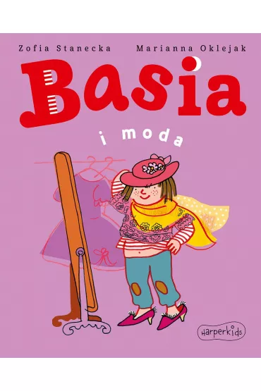 Basia i moda - Zofia Stanecka