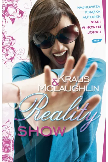 Reality show - Emma McLaughlin, Nicola Kraus