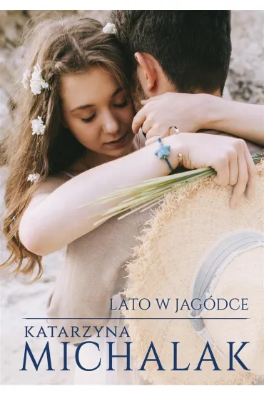 Lato w Jag�dce - Katarzyna Michalak