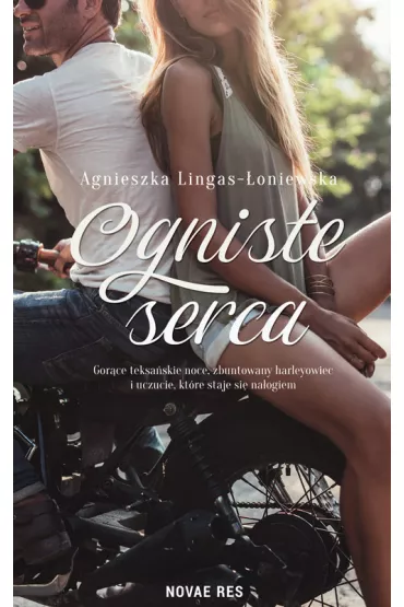 Ogniste serca - Agnieszka Lingas-�oniewska