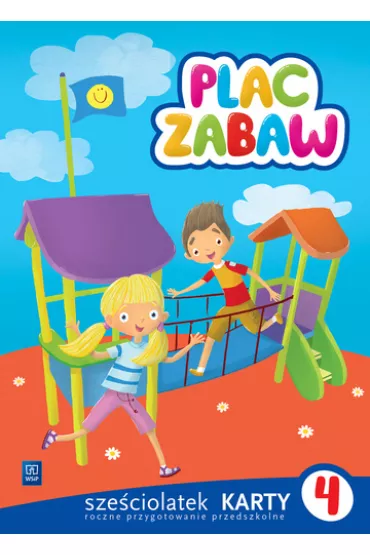 Plac zabaw. Sze�ciolatek. Karty pracy 4