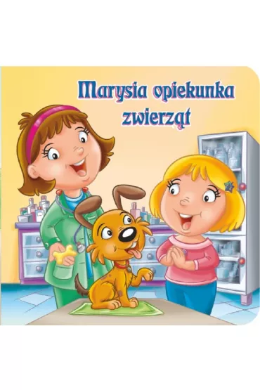 Marysia opiekunka zwierz�t - Ernest B��dowski