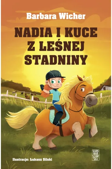 Nadia i kuce z le�nej stadniny - Barbara Wicher