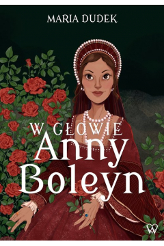 W gowie Anny Boleyn