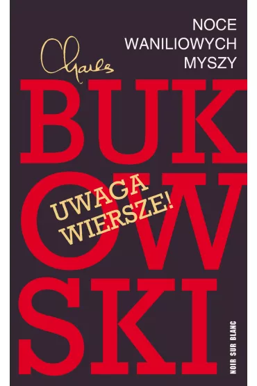 Noce waniliowych myszy - Charles Bukowski