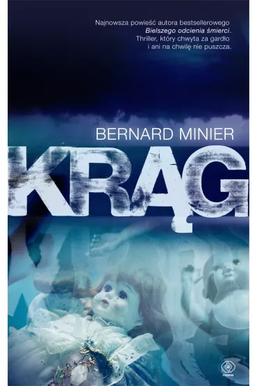 Kr�g. Martin Servaz. Tom 2 - Bernard Minier
