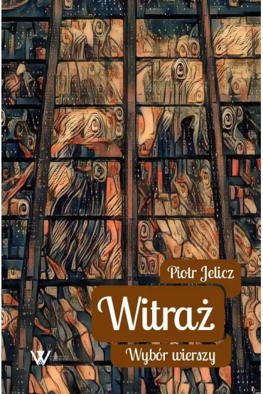 Witra� - Piotr  Jelicz