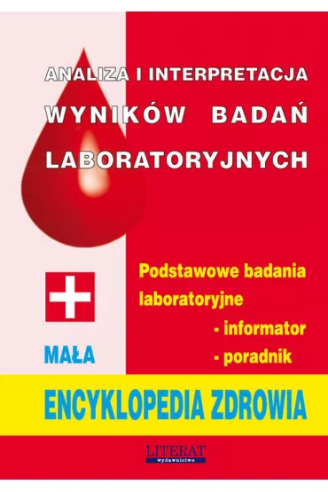 Analiza i interpretacja wynik�w bada� laboratoryjnych - Pawe� Wydrzy�ski, Przemys�aw Bartoszewicz