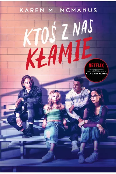 Kto� z nas k�amie - Karen McManus