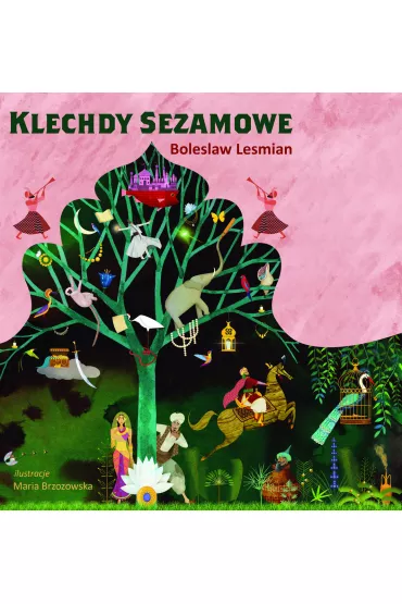 Klechdy sezamowe - Bolesaw Lemian