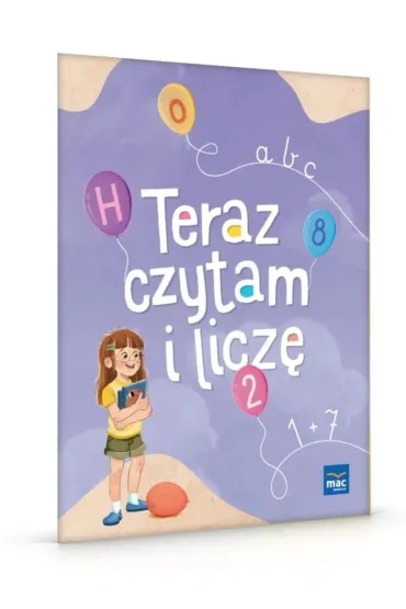 W przedszkolu naturalnie. Teraz czytam i licz�