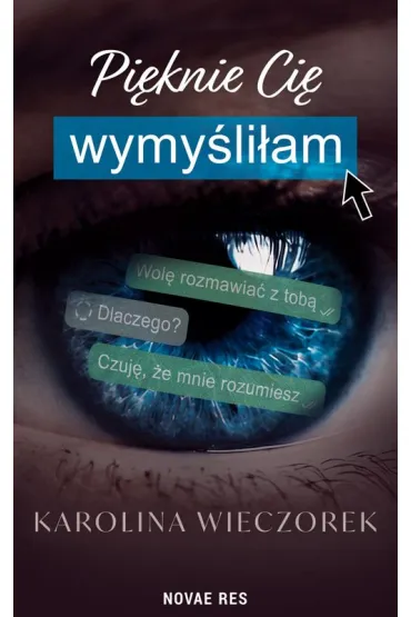 Pi�knie Ci� wymy�li�am - Karolina Wieczorek