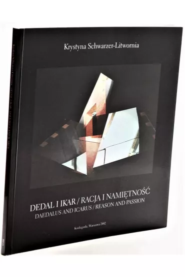 Dedal i Ikar / Racja i nami�tno�� - Krystyna Schwarzer-Litwornia