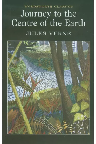 Journey to the Centre of the Earth. Wordsworth Classics wer. angielska - Juliusz Verne