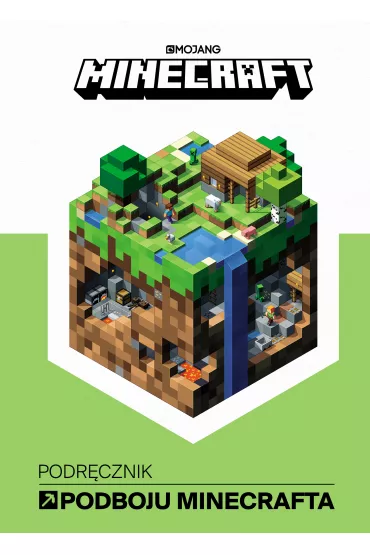 Minecraft. Podr�cznik podboju Minecrafta - Stephanie Milton