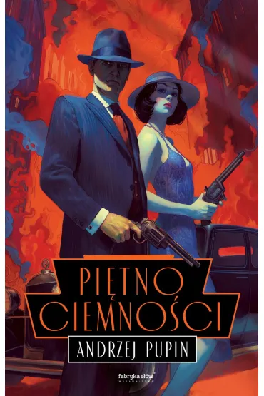 Pi�tno ciemno�ci. Trylogia Ciemno�ci. Tom 3 - Andrzej Pupin