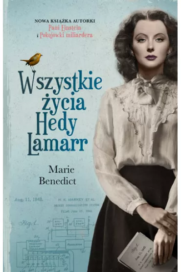 Wszystkie �ycia Hedy Lamarr - Marie Benedict